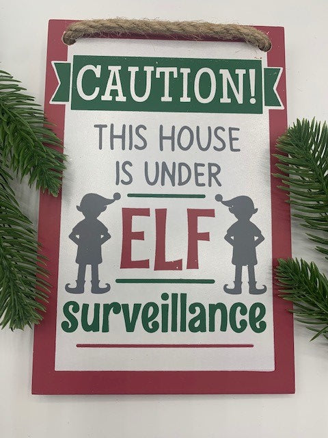 Elf Surveillance Signs