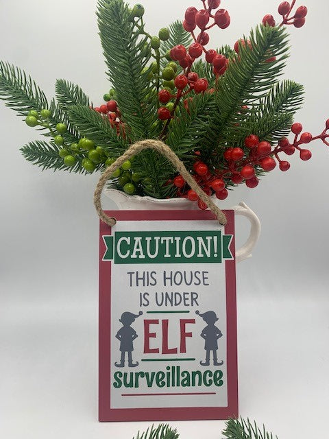Elf Surveillance Signs